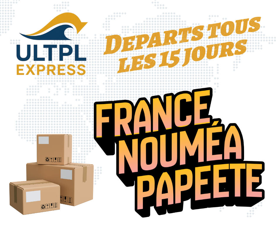 Départ groupage tous les 15 jours Groupage : départs tous les 15 jours de l'hexagone vers Nouméa et Papeete